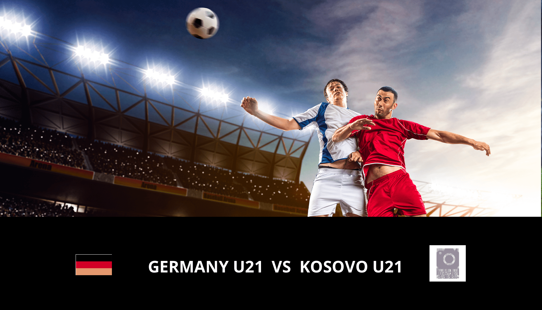 Prediction for Germany U21 VS Kosovo U21 on 22/03/2024 Analysis of the match